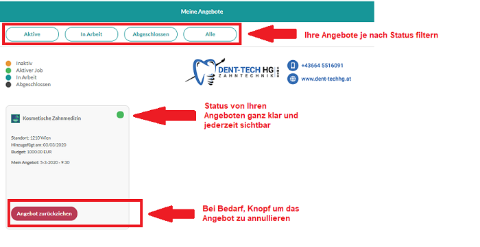 Status von Ihren Angeboten in Ihrem DentalAce Profil ganz einfach und zu jeder Zeit modifizieren.